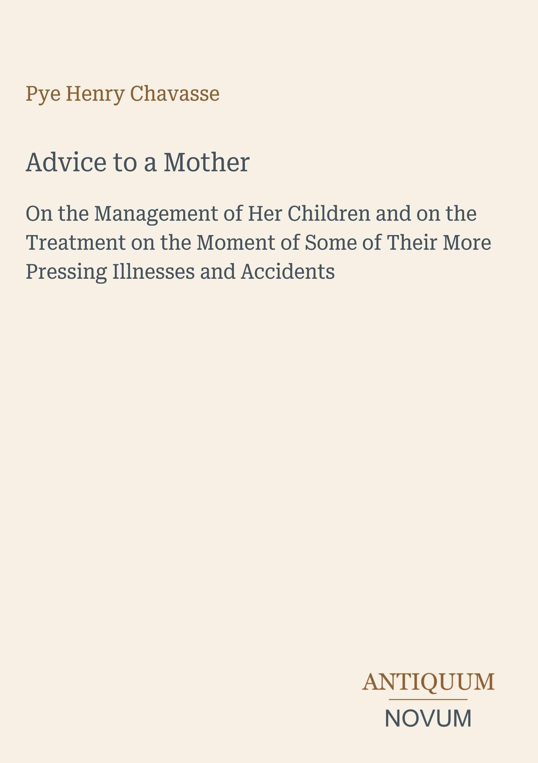 Advice to a Mother
