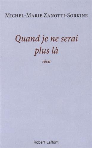 Quand Je Ne Serai Plus Là