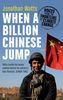When a Billion Chinese Jump