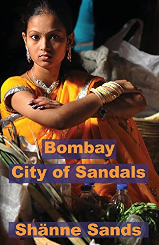 Sands, Sh Nne Bombay, City Of Sandals