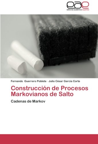 Construcción de Procesos Markovianos de Salto: Cadenas de Markov