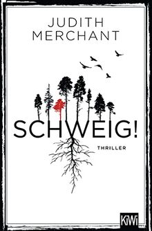 SCHWEIG!: Thriller