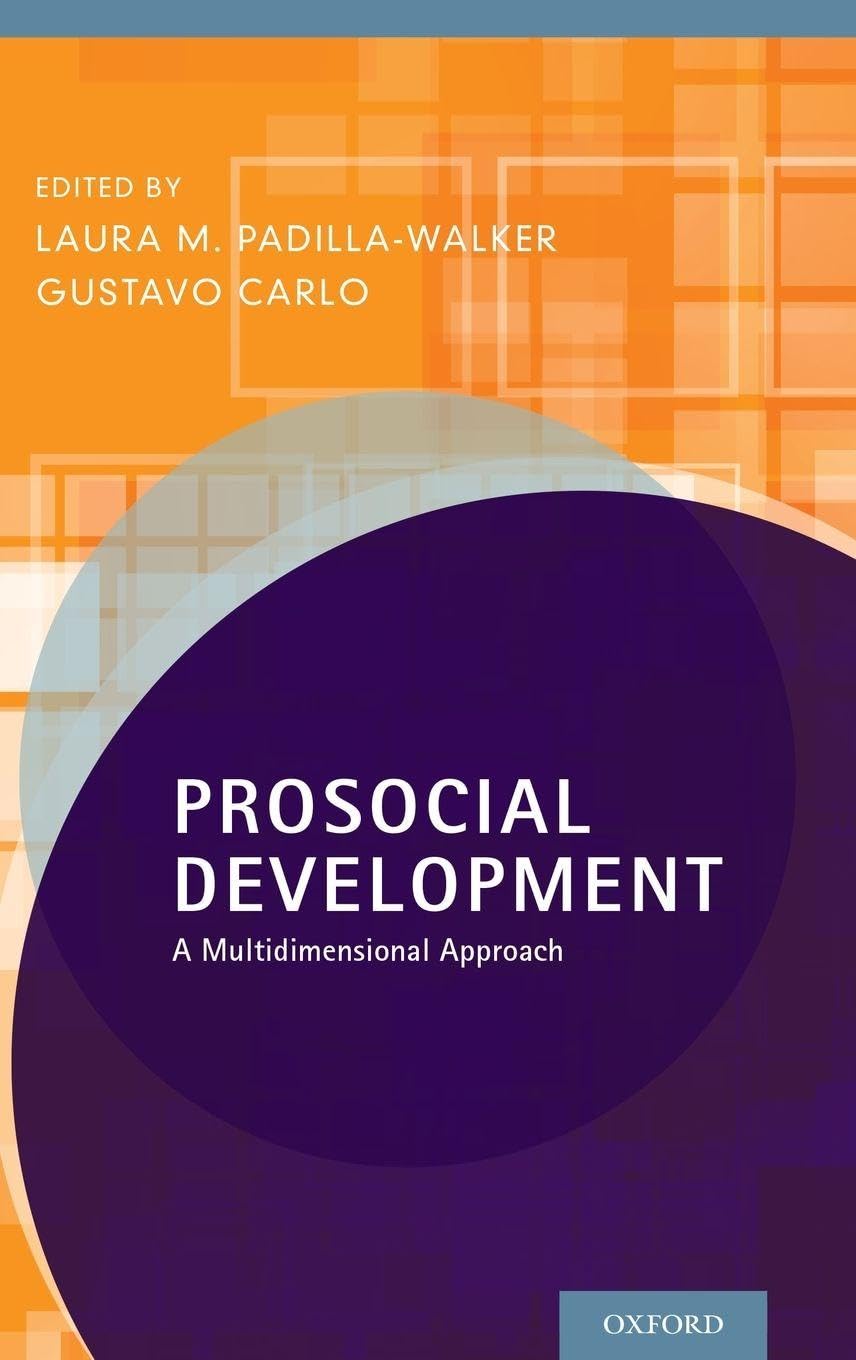 Prosocial Development: A Multidimensional Approach