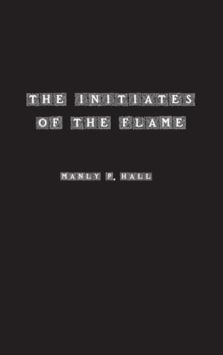 The Initiates of the Flame