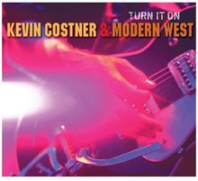 Turn It On von Kevin Costner, Modern West | CD | Zustand sehr gut