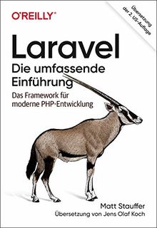 Laravel – Die umfassende Einführung: Das Framework für moderne PHP-Entwicklung (Animals)