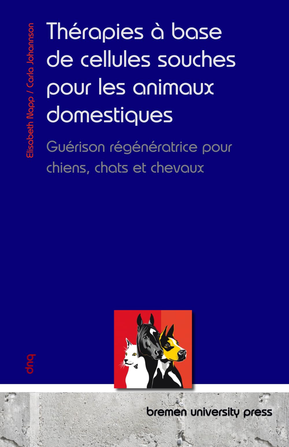 Thérapies à base de cellules souches pour les animaux domestiques: Guérison régénératrice pour chiens, chats et chevaux