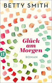 Glück am Morgen: Roman (insel taschenbuch)