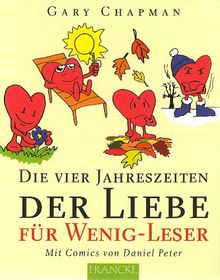 Die vier Jahreszeiten der Liebe für Wenig-Leser