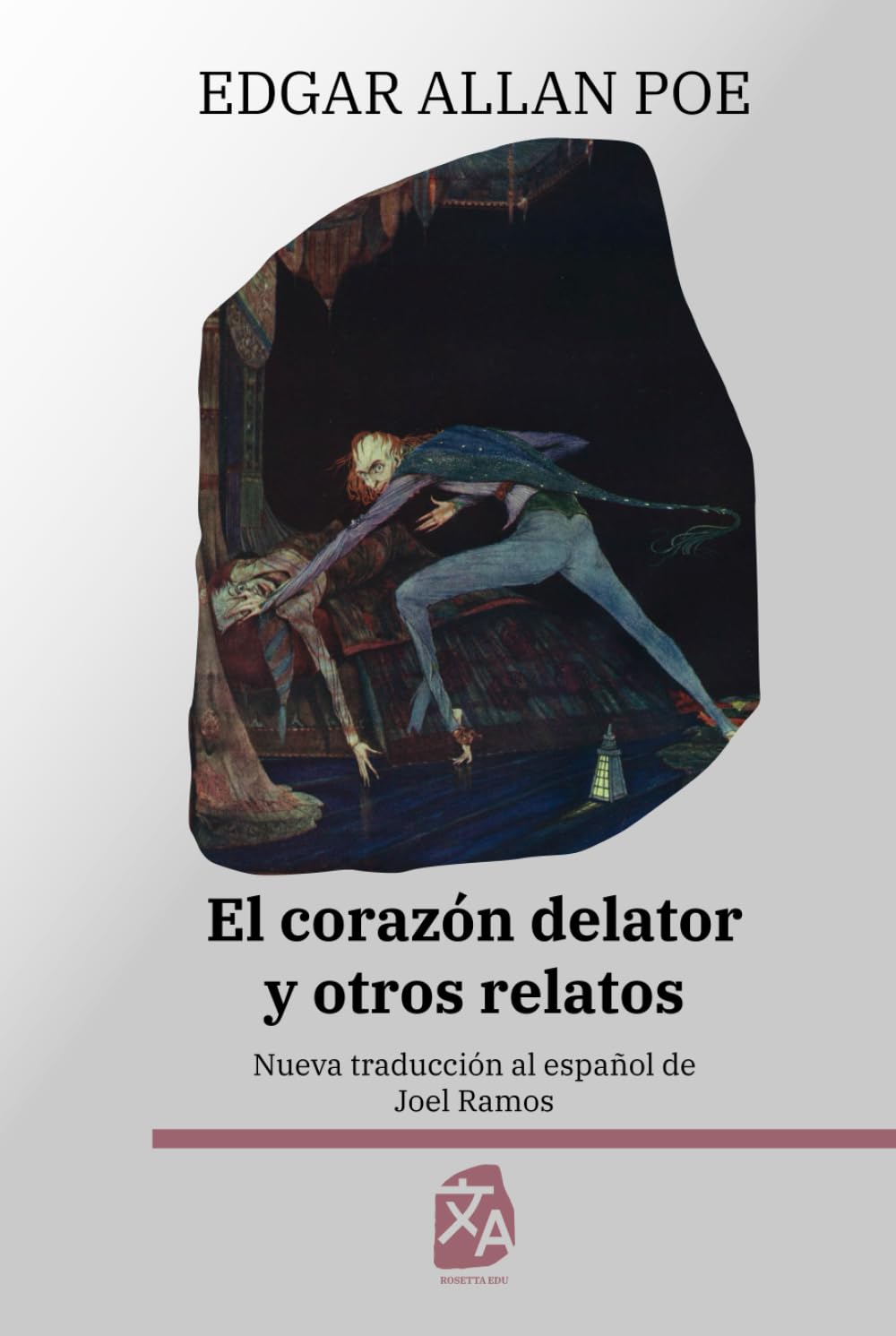 El corazón delator y otros relatos: Nueva traducción al español (Clásicos en Español, Band 56)