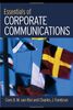 Essentials of Corporate Communication: Implementing practices for effective reputation management