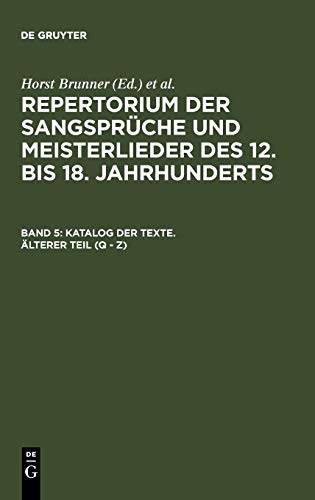 Katalog der Texte, Älterer Teil (Q-Z)