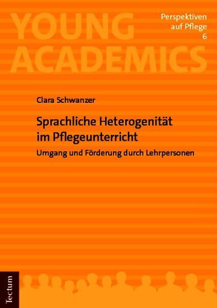 Sprachliche Heterogenität im Pflegeunterricht - Neuware