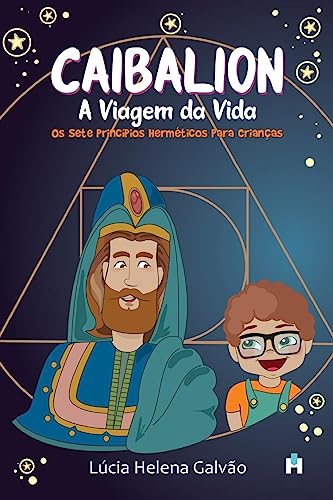 Caibalion: A viagem da vida