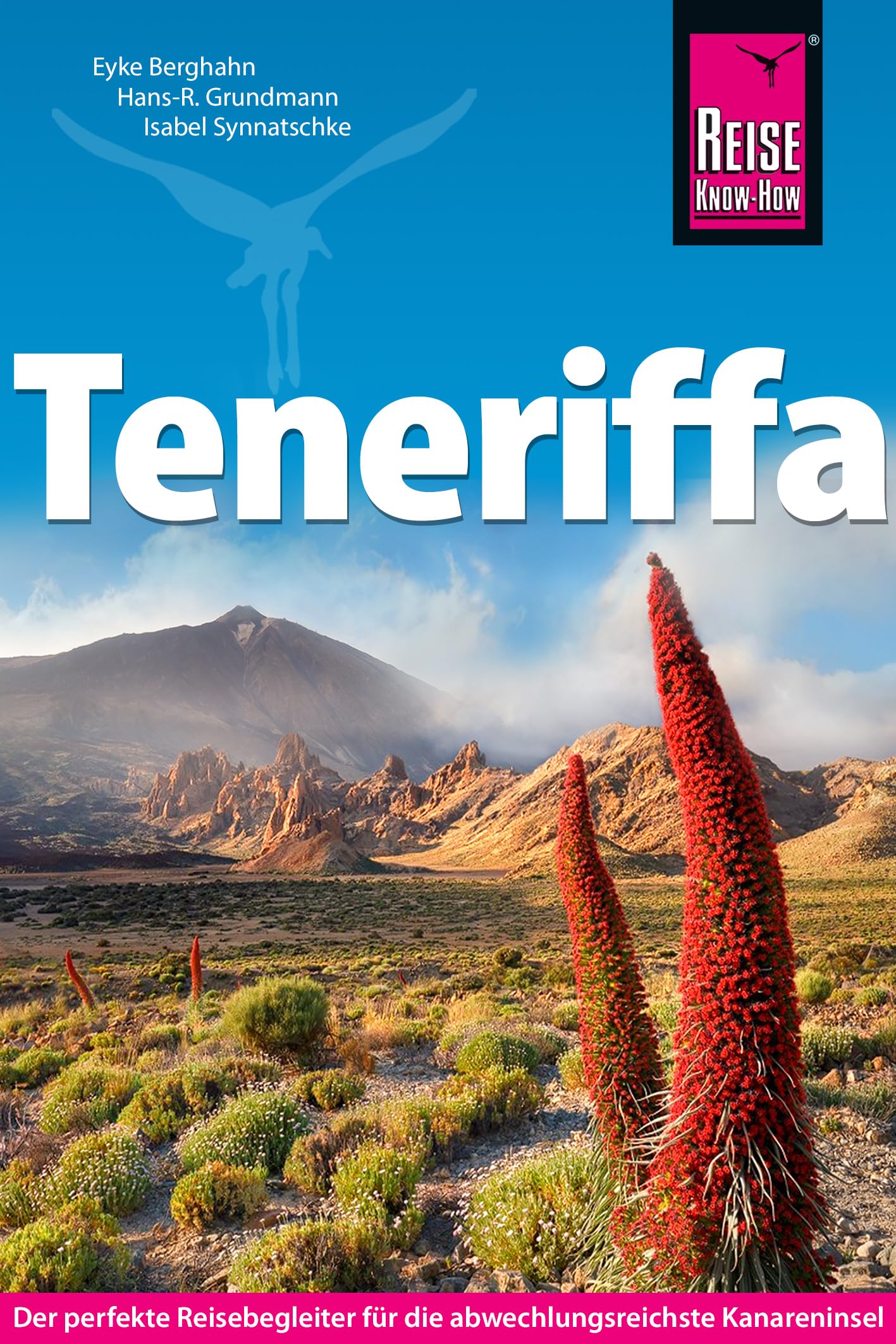 Grundmann, Hans-R.: Reise Know-How Reiseführer Teneriffa