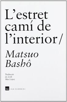L'estret camí de l'interior (La clàssica, Band 3)