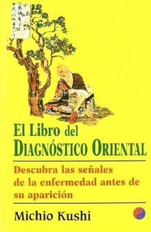 El libro del diagnóstico oriental (Plus Vitae)