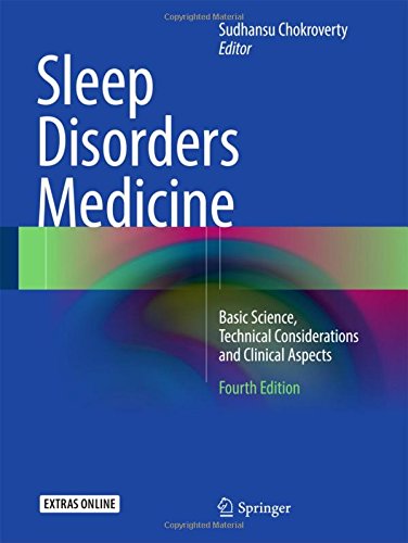 Sleep Disorders Medicine: Basic Science, Technical Considerations and Clinical Aspects
