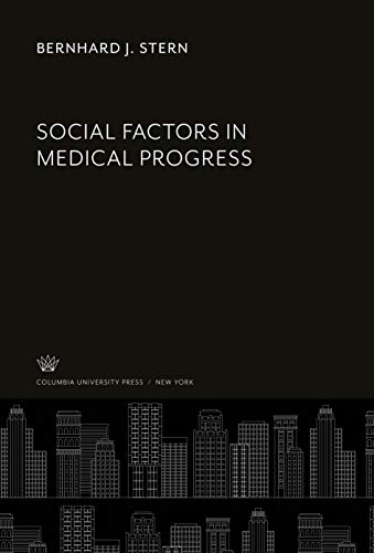 Social Factors in Medical Progress