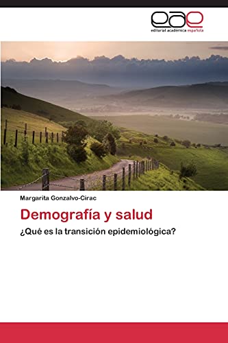 Demografía y salud: ¿Qué es la transición epidemiológica?