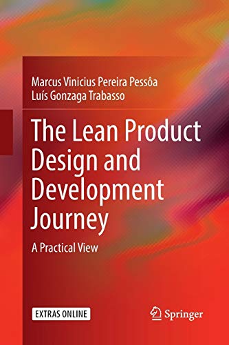 The Lean Product Design and Development Journey: A Practical View