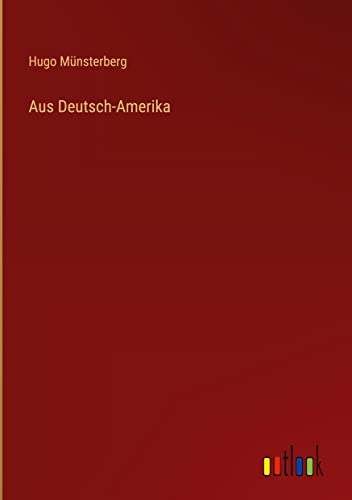Aus Deutsch-Amerika