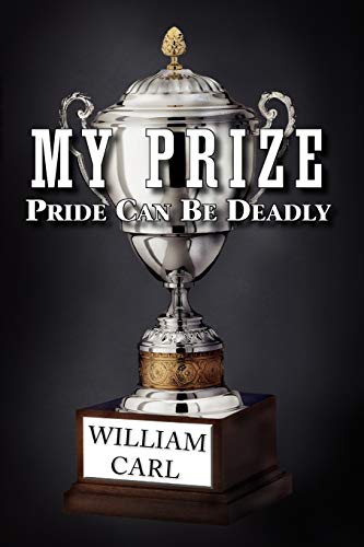 My Prize: Pride Can Be Deadly