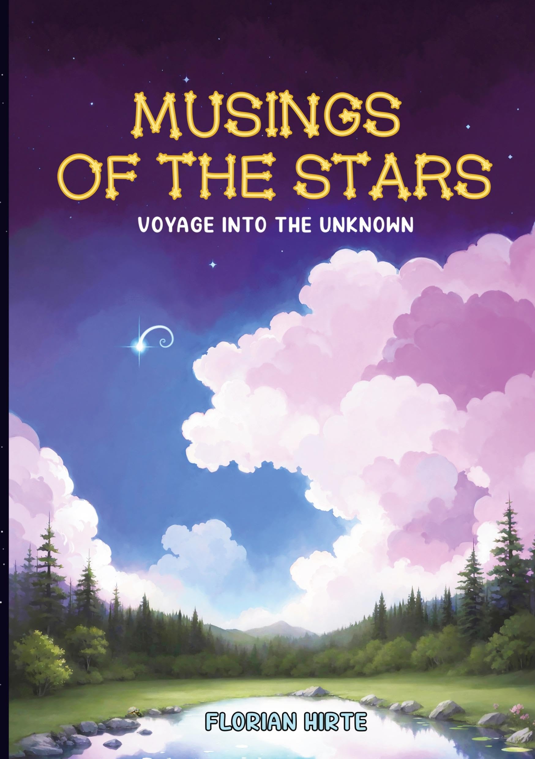 Musings of the Stars: Voyage into the Unknown
