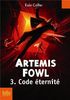 Artemis Fowl. Vol. 3. Code éternité