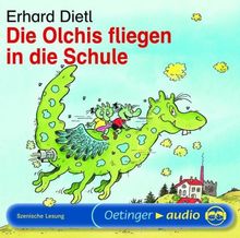 Die Olchis fliegen in die Schule (CD): Szenische Lesung