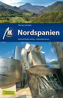 Nordspanien Reiseführer Michael Müller Verlag: Individuell reisen mit vielen praktischen Tipps.