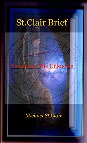 St.Clair Brief - Navigating The Unknown