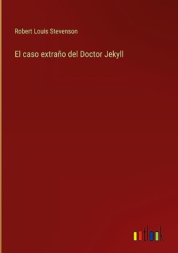 El caso extraño del Doctor Jekyll