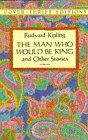 The Man Who Would Be King: And Other Stories (Dover Thrift Editions)
