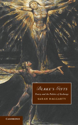 Sarah Haggarty Blake's Gifts, Poetry And The Politics Of Exchange (Cambridge Studies In Romanticism, Band 84)