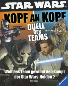 Star Wars(TM) Kopf an Kopf. Duell der Teams: Welches Team gewinnt den Kampf der Star Wars-Helden?