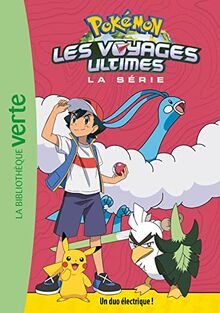 Pokémon : la série Les voyages ultimes. Vol. 22. Un duo électrique !