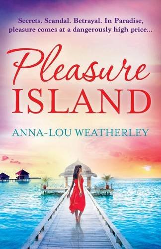 Pleasure Island: A gripping beach read packed with mystery, suspense, drama and romance