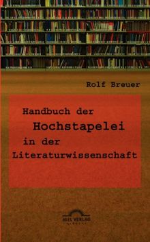 Handbuch der Hochstapelei in der Literaturwissenschaft