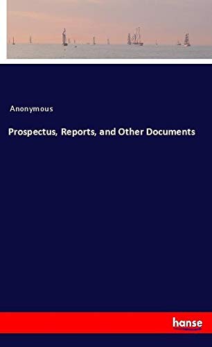 Prospectus, Reports, and Other Documents