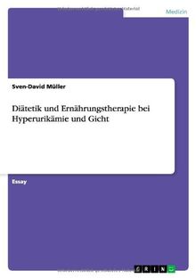 Diätetik und Ernährungstherapie bei Hyperurikämie und Gicht