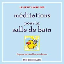 Méditations pour la salle de bain : Sagesse spirituelle quotidienne von Heller, Rachel | Buch | Zustand gut