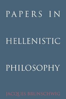 Papers in Hellenistic Philosophy