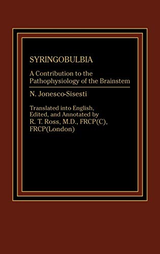 Syringobulbia: A Contribution to the Pathophysiology of the Brainstem