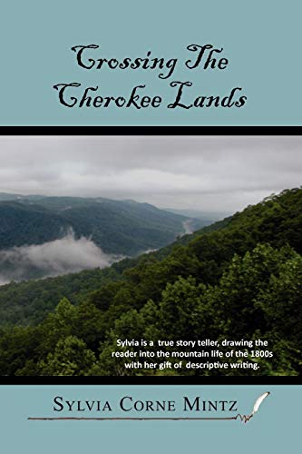 Crossing The Cherokee Land
