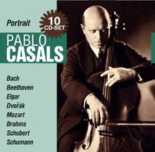 The Great Cello Player Pablo Casals plays: Bach, Beethoven, Mozart, Brahms, Schumann, amo!