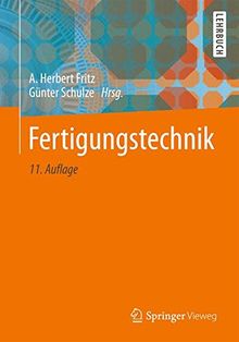 Fertigungstechnik (Springer-Lehrbuch)