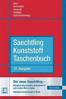 Saechtling Kunststoff Taschenbuch: Der neue Saechtling - Komplett überarbeitet, aktualisiert und zum ersten Mal in Farbe. Inklusive kostenlosem E-Book | Buch | Zustand gut