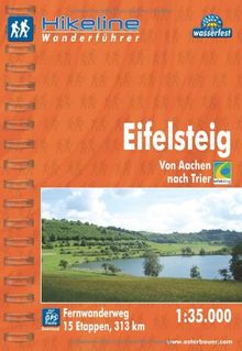 Hikeline Fernwanderweg Eifelsteig, 315 km: Von Aachen nach Trier / Wanderführer und Karte 1: 35 000, wasserfest/reißfest, GPS-Tracks Download