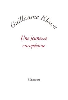 Une jeunesse européenne : essai